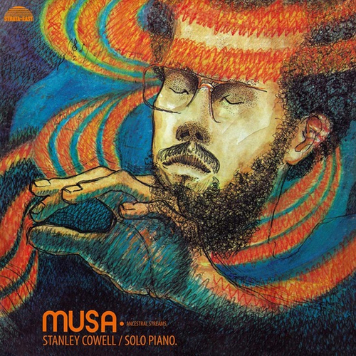 Stanley Cowell Musa Ancestral Streams