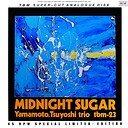 Tsuyoshi Yamamoto Trio Midnight Sugar 45 RPM (2 LP)