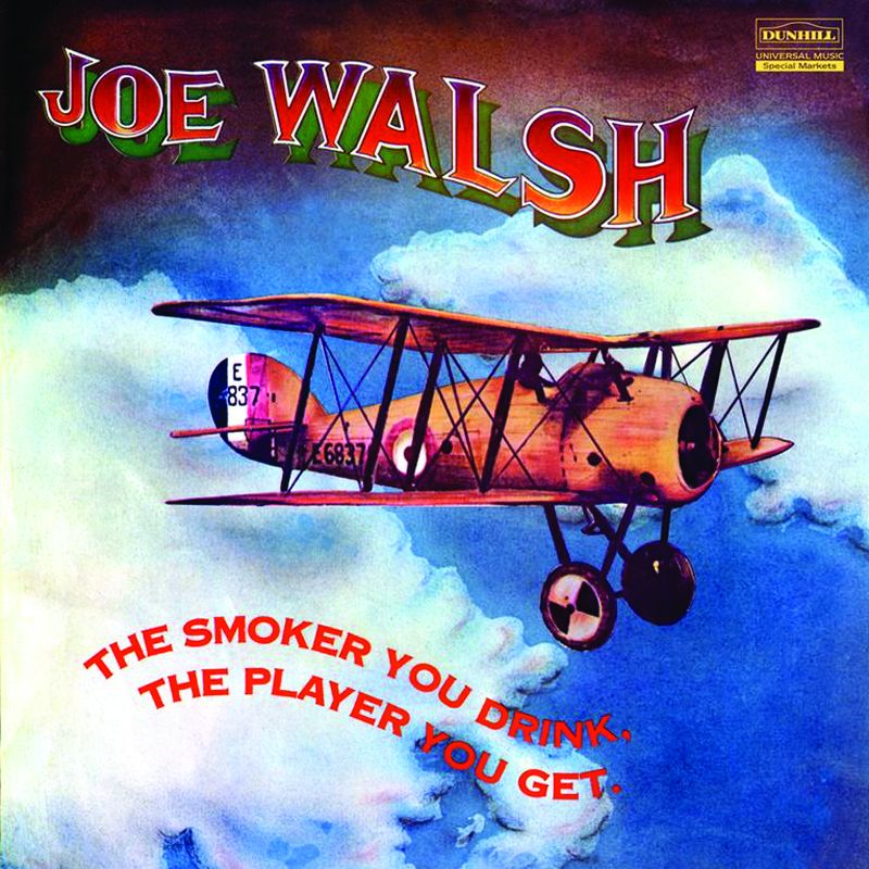 Joe Walsh The Smoker You Drink, The Player You Get 45RPM (2 LP)