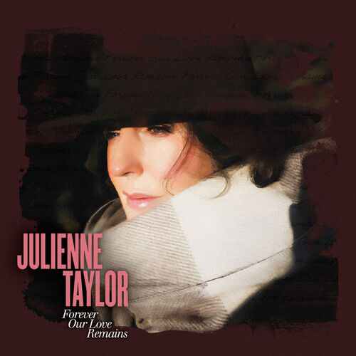 Julienne Taylor Forever Our Love Remains Hybrid Multi-Channel & Stereo SACD