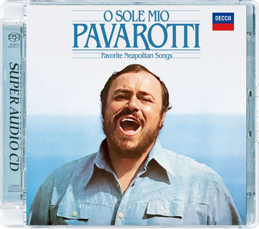 Luciano Pavarotti O Sole Mio: Favourite Neapolitan Songs Hybrid Stereo SACD