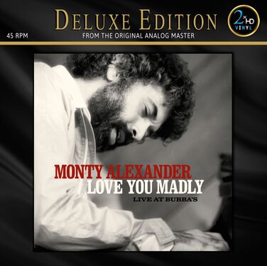 Monty Alexander Love You Madly: Live at Bubba's 45RPM (2 LP)