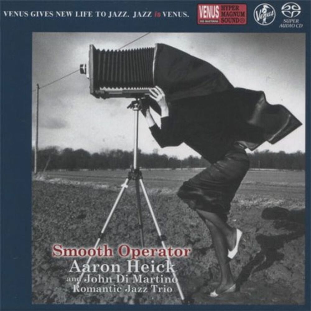 Aaron Heick & The John Di Martino Romantic Jazz Trio Smooth Operator SACD