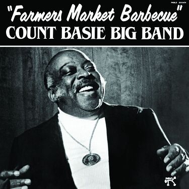 Count Basie Big Band Farmers Market Barbecue (Pablo Series)