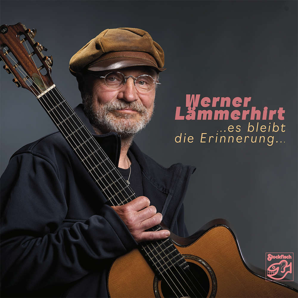 Werner Lammerhirt ... es bleibt die Erinnerung... CD