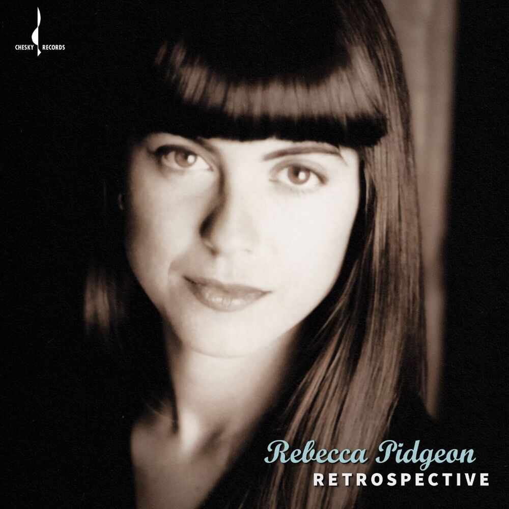 Rebecca Pidgeon Retrospective Hybrid Multi-Channel & Stereo SACD