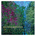 Veronika Morscher Blooming