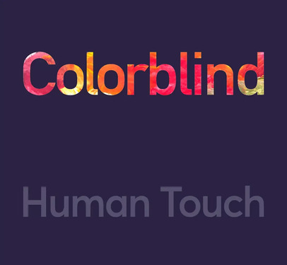 Human Touch Colorblind (2 LP)