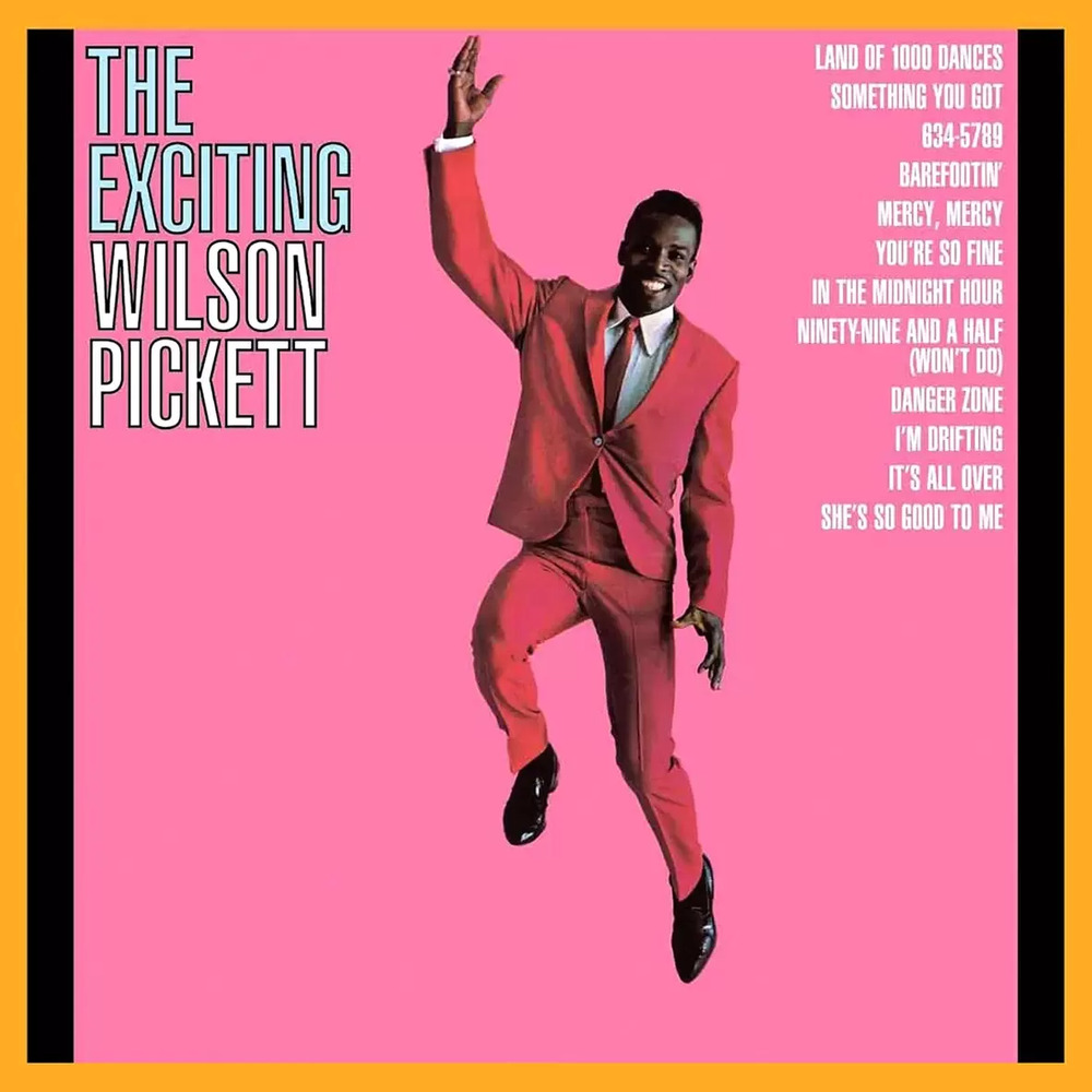 Wilson Pickett The Exciting Wilson Pickett (Atlantic 75 Series) 45RPM (Mono) (2 LP)