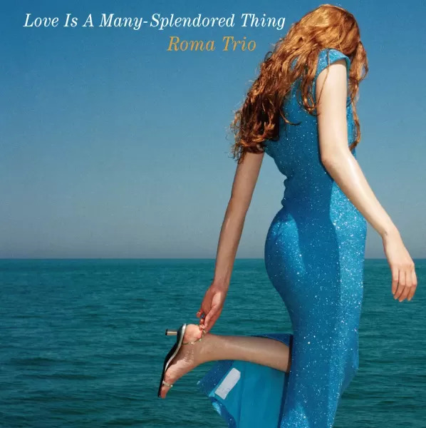 Roma Trio Love Is A Many-Splendored Thing (2 LP)