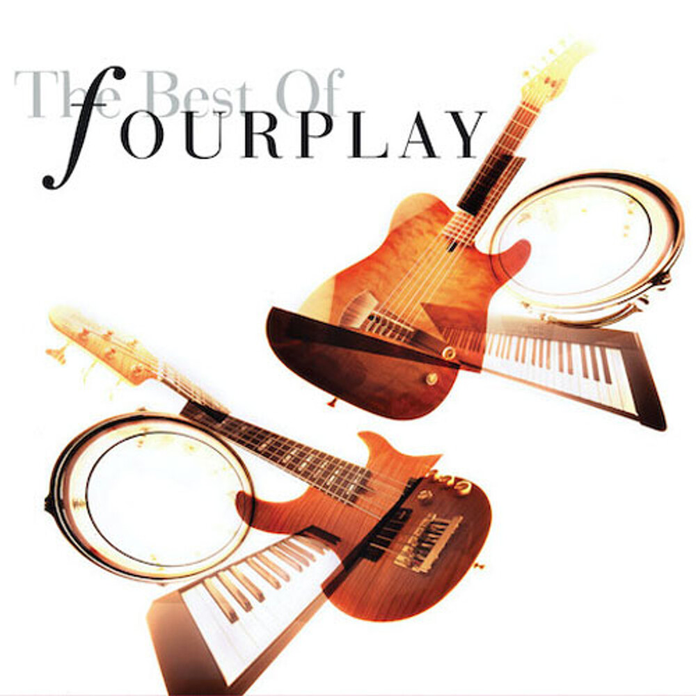 Fourplay The Best Of Fourplay