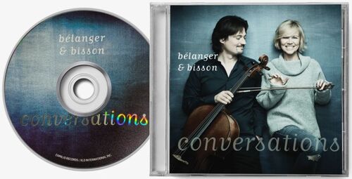 Vincent Belanger & Anne Bisson Conversations CD